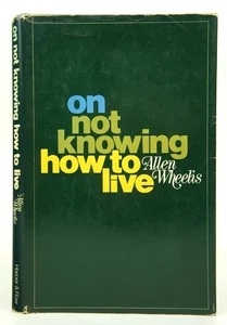On Not Knowing How To Live (FIRST EDITION) - Picture 1 of 1