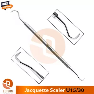 Jacquette Scaler U15/30 Double Ended Dental Anterior Posterior Tartar Scraper - Picture 1 of 2