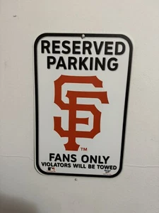 San Francisco Giants 11"x17" Plastic Reserved Parking Sign Wall WINCRAFT MLB - Picture 1 of 1