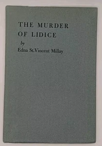 The Murder of Lidice by Edna St. Vincent Millay (1942, Harper & Brothers) - Picture 1 of 3