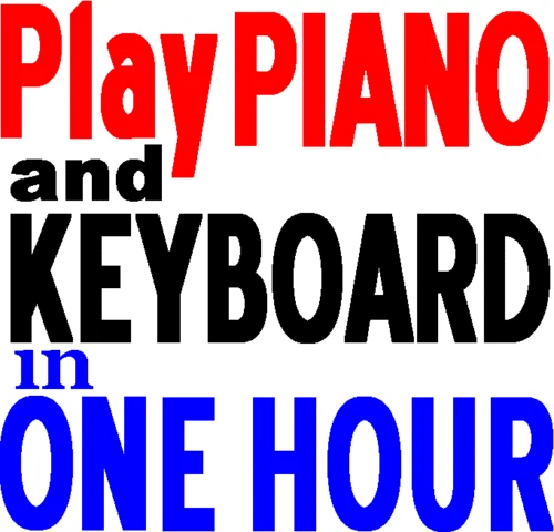 How to Play Piano or Keyboard Learn in 1 hour.  Beginners Music Lesson Book - Image 1 of 4