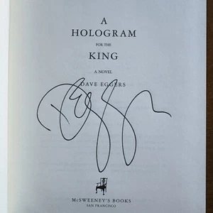 DAVE EGGERS - A Hologram for the King SIGNED 1st/1st VG+ - Picture 1 of 7