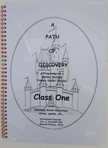 A Path Of Discovery - A Program of a Steiner-Waldorf Primary School Teacher Cl 1 - Picture 1 of 1