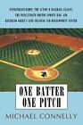 One Batter One Pitch: Entrepreneurship; The Action B Baseball League; The Pen-,
