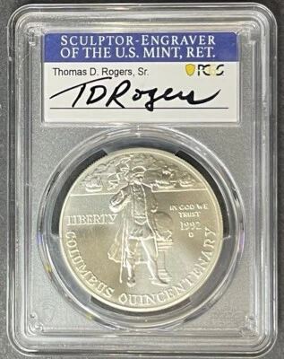 1992-D Columbus Dollar Thomas Rogers Signed PCGS MS-70, Buy 3 Items, Get $5 Off! - Image 1 of 2