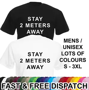 Virus Stay Away Pandemic Mens Lady Fit Unisex Social Distancing T-Shirt - Picture 1 of 47
