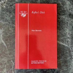 Alan Bennett Kafka's Dick (Paperback) Acting Edition UK IMPORT Samuel French - Bild 1 von 10