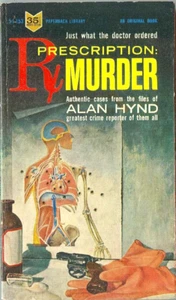 PRESCRIPTION: MURDER, by Alan Hynd - mystery stories, Paperback Library PB 1st - Bild 1 von 1