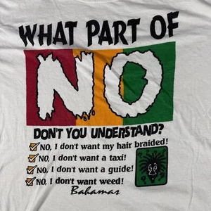 Vintage Bahamas What Part of NO Shirt XXL Island Dreams Distressed Tee - Picture 1 of 8
