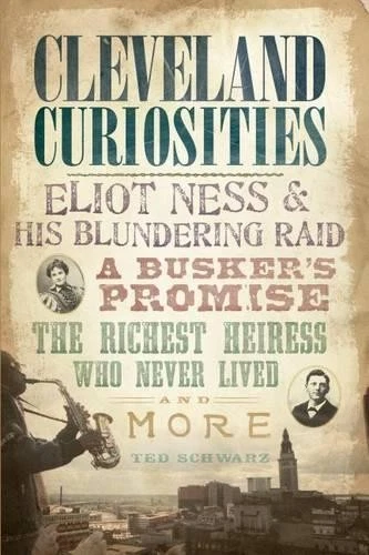 Ted Schwarz Cleveland Curiosities (Paperback) - Image 1 of 1
