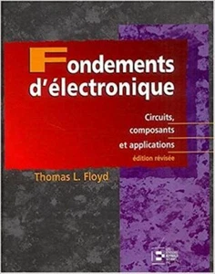 Fondements d'électronique : Circuits, composants et applications Floyd, Thomas - Foto 1 di 1