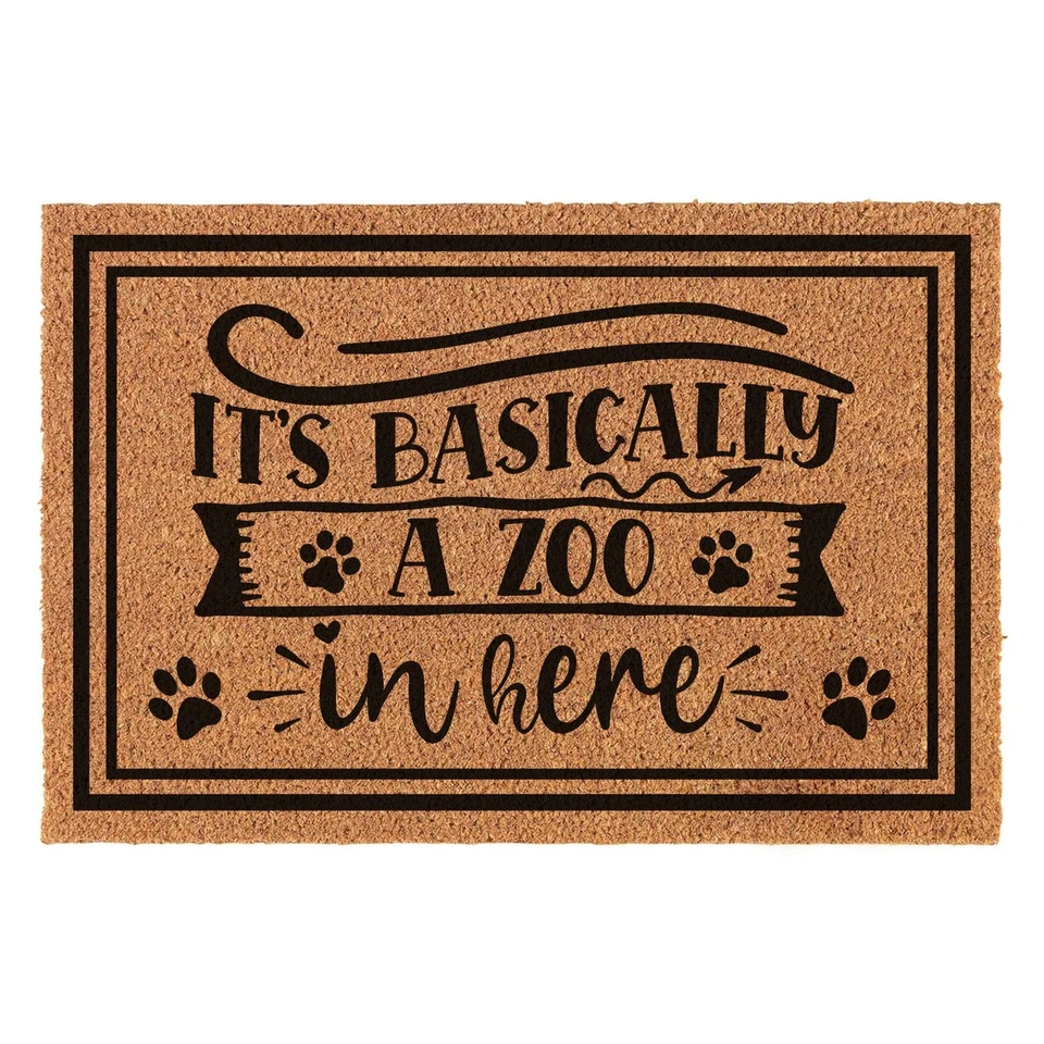 Funny Coir Doormat It's Basically A Zoo In Here Welcome Front Porch Decor Doo... - Image 1 of 4