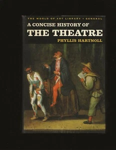 A Concise History of the Theatre by Phyllis Hartnoll (1969 Hardcover) - Picture 1 of 6