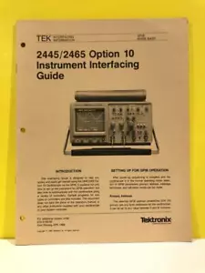 Tektronix 070-5150-00 2445/2465 Option 10 Instrument Interfacing Guide - Picture 1 of 2