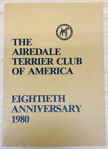 THE AIREDALE TERRIER CLUB OF AMERICA YEARBOOK 1980 - Showing Breeding Info. - Picture 1 of 16