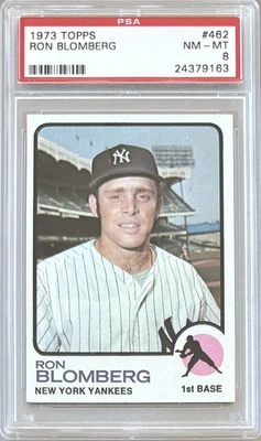 1973 TOPPS #462 RON BLOMBERG PSA 8 NM-MT YANKEES - Image 1 of 2