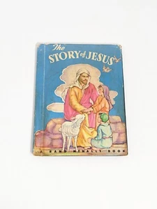 Vtg HC book, The Story of Jesus by Gloria Diener Glover, Rand McNally, 1949 - Picture 1 of 4
