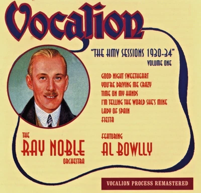 Ray Noble Orchestra with Al Bowlly: HMY Sessions 1930-34 (CD - 1998) - Image 1 of 4