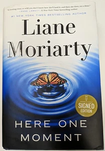 Here One Moment by Liane Moriarty SIGNED 1st Ed HD DJ VG 2024 - Picture 1 of 8
