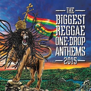 Verschiedene Künstler ‎– The Biggest Reggae One-Drop Anthems 2015 – BRANDNEU VERSIEGELT - Bild 1 von 1