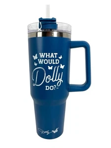Dolly Parton 40 Oz. Tumbler “What Would Dolly Do” W/Straw ~ Dark Blue ~ New - Picture 1 of 8