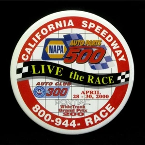 April 28-30, 2000 Napa Auto Parts 500 & Auto Club 300 4" Pinback Button - MINT - Picture 1 of 1
