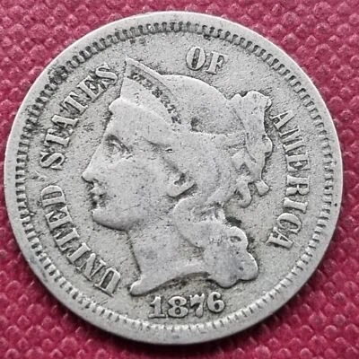 1876 Three Cent Nickel 3c Better Grade #53895 - Image 1 of 2