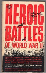 Heroic Battles of World War II WW2 Major Howard Oleck 1962 1st Belmont L92-528 - Imagen 1 de 2
