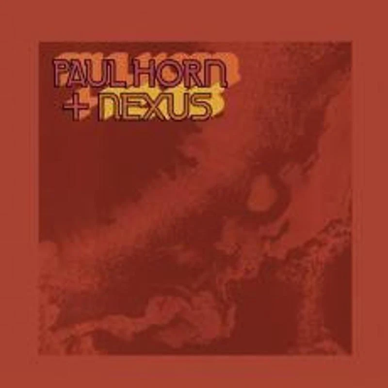 Horn, Paul + Nexus - Paul Horn + Nexus CD NEU OVP - Bild 1 von 1