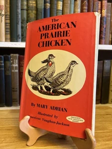 The AMERICAN PRAIRIE CHICKEN By Mary Adrian HCDJ 1968 - Imagen 1 de 18