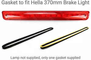 Self Adhesive Gasket to fit HELLA 370mm High Level Caravan Brake Light - Picture 1 of 3