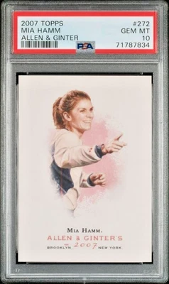 2007 Topps Allen & Ginter's Mia Hamm #272 PSA 10 Gem Mint Soccer USWNT USA - Image 1 of 2