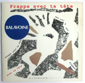 DANIEL BALAVOINE - SP (45T) "FRAPPE AVEC TA TÊTE" - Imagen 1 de 2
