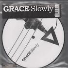 Grace (Indie) Slowly 7" vinyl Europe Charisma 2007 Pic disc b/w person i am