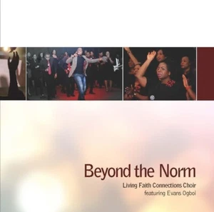Living Faith Connections Choir - Beyond The Norm (CD 2013) - Picture 1 of 1