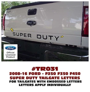 TR031 2008 2010 2011 2015 2016 FORD SUPER DUTY TAILGATE LETTERS - F250 F350 F450 - Picture 1 of 1