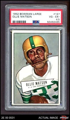 1952 年 Bowman 大号 #127 Ollie Matson 红雀队-FB 旧金山 PSA 4.5 - 状况极佳/EX+ — 第 1/2 张图片