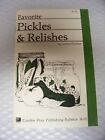 Favorite Pickles & Relishes (SC Pamphlet, 1984 ) Garden Way Publishing A-91