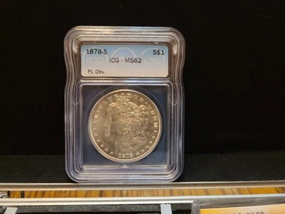 1878-S ICG MS62 PL (PROOF LIKE) OBV. MORGAN SILVER DOLLAR *NICE COIN* - Image 1 of 4
