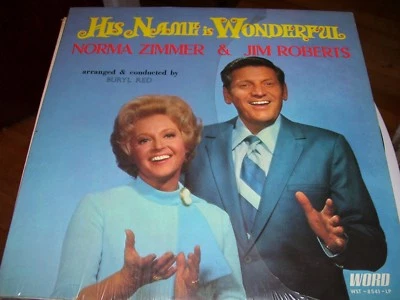 NORMA ZIMMER & JIM ROBERTS-HIS NAME IS WONDERFUL-LP-NM-LAWRENCE WELK-WORD-GOSPEL Foto 1 de 2