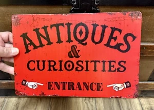 ANTIQUES & CURIOSITIES Entrance ( BUY * SELL* TRADE*) Vintage Metal Sign 12”x8” - Picture 1 of 5