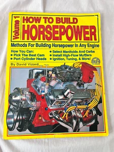 How to Build Horsepower: Volume 1 large Format Paperback By Vizard, David 1990 - Picture 1 of 10