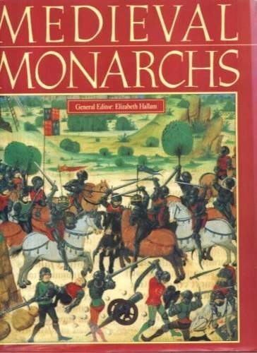 Medieval Monarchs By Elizabeth M. Hallam - Image 1 of 1