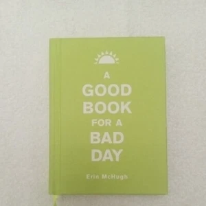 A Good Book for a Bad Day by Erin McHugh (2015, Hardcover) - Picture 1 of 2