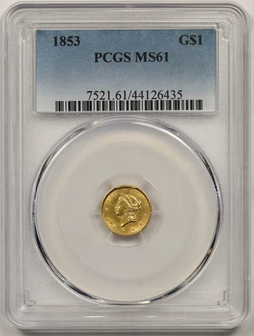 1853 G$1 PCGS MS 61 Liberty Head Gold Dollar Cover
