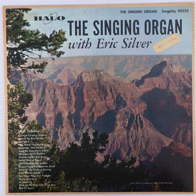 Eric Silver – The Singing Organ With Eric Silver -  1957 Mono LP Halo 50233 - Image 1 of 4