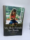 Some Of My Best Friends Are Books: Guiding Gifted Readers (3Rd Edition): Used
