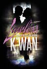  Lawless by Kwan  NEW Paperback  softback