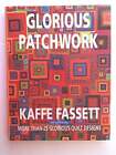 Glorious Patchwork Fassett, Kaffe Buch