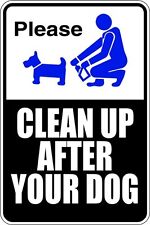 Please Clean Up After Your Dog 12" x 8" Aluminum Metal Novelty Sign